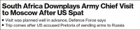 刚令美方道歉，南非证实陆军总司令访俄：早安排好了