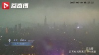 25秒延时摄影记录南京暴雨全过程