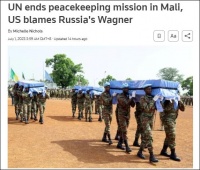 联合国结束马里维和行动，美国把矛头指向瓦格纳：不是可靠的安全伙伴