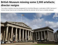 大英博物馆称被盗约2千件文物正在追回 多国要求归还本国国宝