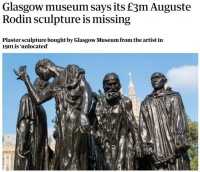 英国博物馆承认弄丢罗丹雕塑：藏品价值300万英镑 展出时曾破损