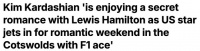 金·卡戴珊乘私人飞机抵达英国，与F1车手汉密尔顿秘密约会