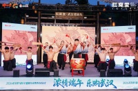 来武汉、过端午，体验不一样的民俗风情