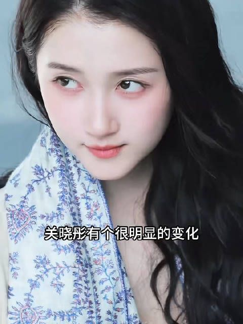 关晓彤很神奇，一演戏就巨美